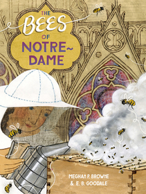 The Bees of Notre-Dame The Bees of Notre-Dame