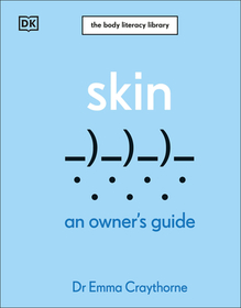 Skin: An Owner's Guide