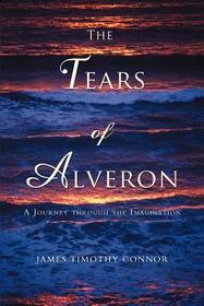 The Tears of Alveron: A Journey through the Imagination