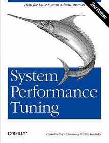 System Performance Tuning 2e: Help for Unix Administrators
