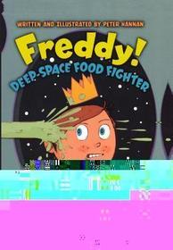 Freddy! Deep-Space Food Fighter