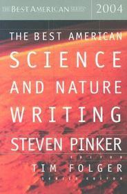 The Best American Science and Nature Writing 2004