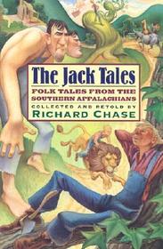The Jack Tales: Folk Tales from the Southern Appalachians