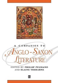 A Companion to Anglo–Saxon Literature