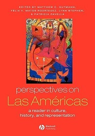 Perspectives on Las Américas ? A Reader in Culture  History and Representation: A Reader in Culture, History, and Representation