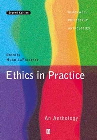 Ethics in Practice: An Anthology