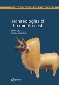 Archaeologies of the Middle East ? Critical Perspectives: Critical Perspectives