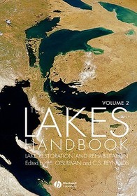 The Lakes Handbook ? Lake Restoration and Rehabilitation V 2: Lake Restoration and Rehabilitation