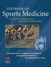 Textbook of Sports Medicine ? Basic Science and Clinical Aspects of Sports Injury and Physical Activity: Basic Science and Clinical Aspects of Sports Injury and Physical Activity