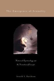 The Emergence of Sexuality ? Historical Epistemology and the Formation of Concepts: Historical Epistemology and the Formation of Concepts The Emergence of Sexuality ? Historical Epistemology and the Formation of Concepts: Historical Epistemology and the Formation of Concepts
