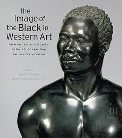 The Image of the Black in Western Art, Volume II ? From the 