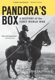 Pandora?s Box ? A History of the First World War: A History of the First World War Pandora?s Box ? A History of the First World War: A History of the First World War