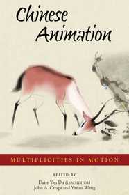 Chinese Animation – Multiplicities in Motion