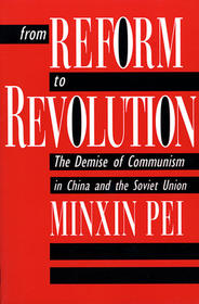 From Reform to Revolution – The Demise of Communism in China & the Soviet Union (Paper): Demise of Communism in China and the Soviet Union
