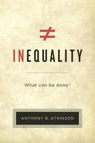 Inequality ? What Can Be Done?