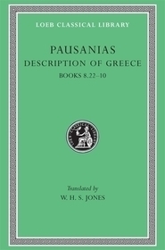 Description of Greece, Volume IV – Books 8.22–10