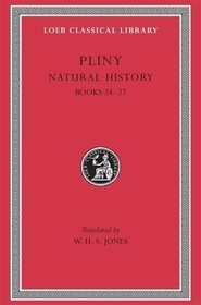 Natural History, Volume VII – Books 24–27 Rev L393 V 7 (Trans. Jones)(Latin)