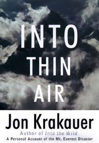 Into Thin Air: A Personal Account of the Mount Everest Disaster