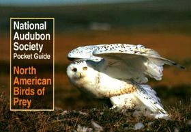 National Audubon Society Pocket Guide to North American Birds of Prey