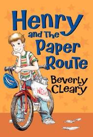 Henry and the Paper Route Henry and the Paper Route