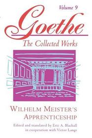 Goethe, Volume 9: Wilhelm Meister's Apprenticeship