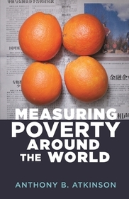 Measuring Poverty around the World Measuring Poverty around the World