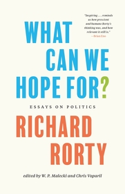 What Can We Hope For?: Essays on Politics What Can We Hope For?: Essays on Politics
