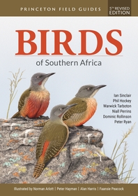 Birds of Southern Africa: Fifth Revised Edition Birds of Southern Africa: Fifth Revised Edition