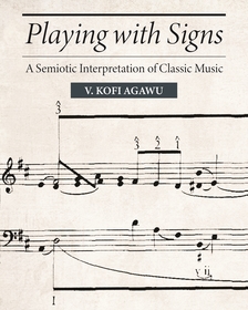 Playing with Signs: A Semiotic Interpretation of Classic Music