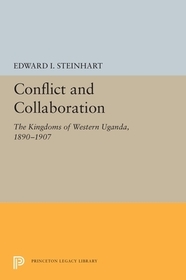 Conflict and Collaboration: The Kingdoms of Western Uganda, 1890-1907