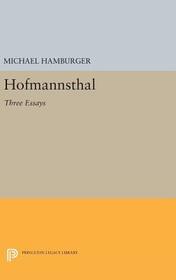Hofmannsthal: Three Essays