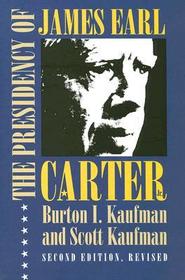 The Presidency of James Earl Carter, Jr. The Presidency of James Earl Carter, Jr.