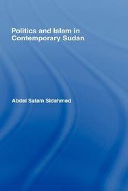 Politics and Islam in Contemporary Sudan