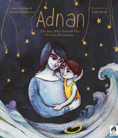 Adnan: The Boy Who Helped His Mummy Remember Adnan: The Boy Who Helped His Mummy Remember
