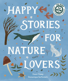 Happy Stories for Nature Lovers Happy Stories for Nature Lovers