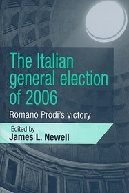 The Italian general election of 2006: Romano Prodi's victory