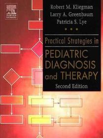 Practical Strategies in Pediatric Diagnosis and Therapy