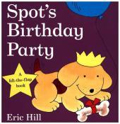 Spot's Birthday Party Spot's Birthday Party