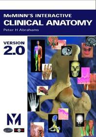 McMinn's Interactive Clinical Anatomy CD-ROM Version 2.0: (Windows and Mac)