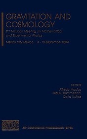 Gravitation and Cosmology: 2nd Mexican Meeting on Mathematical and Experimental Physics