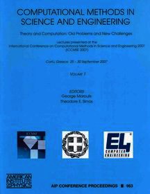 ICCMSE 2007. Volume I and II / ICCMSE 2007: Volume I and II