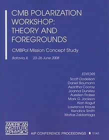 CMB Polarization Workshop: Theory and Foregrounds: CMBPol Mission Concept Study