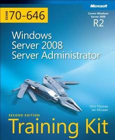 Self-Paced Training Kit (Exam 70-646): Windows Server 2008 Server Administrator