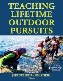 Teaching Lifetime Outdoor Pursuits Teaching Lifetime Outdoor Pursuits