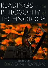 Readings in the Philosophy of Technology