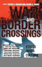 War and Border Crossings: Ethics When Cultures Clash