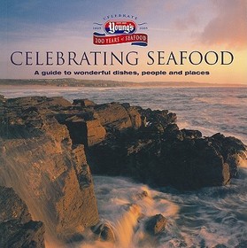 Youngs: Celebrating Seafood: A Guide to Wonderful Dishes, People and Places