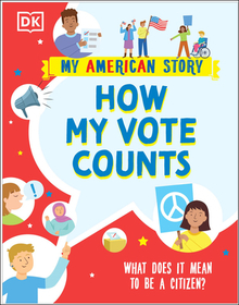 How My Vote Counts: What Does It Mean to Be a Citizen? How My Vote Counts: What Does It Mean to Be a Citizen?