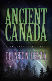 Ancient Canada Ancient Canada