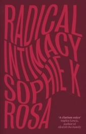 Radical Intimacy Radical Intimacy